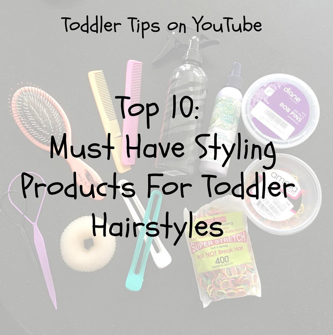 Style Toddler Hair, Our Favorite Toddler Styling Products